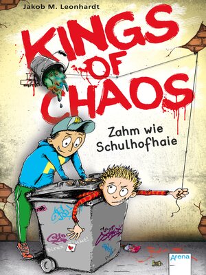cover image of Kings of Chaos (1). Zahm wie Schulhofhaie